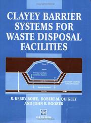 Cover of: Clayey barrier systems for waste disposal facilities by R. K. Rowe