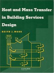 Cover of: Heat and mass transfer in building services design