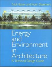 Energy and environment in architecture by Nick V. Baker
