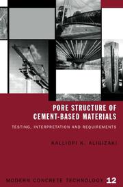 Pore structure of cement-based materials by Kalliopi K. Aligizaki