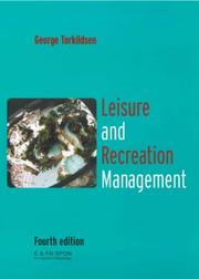 Cover of: Leisure and recreation management by George Torkildsen
