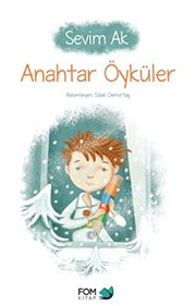 Cover of: Anahtar Öyküler by Sevim Ak