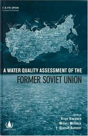 Cover of: A water quality assessment of the former Soviet Union by edited by Vitaly Kimstach, Michel Meybeck and Ellysar Baroudy.