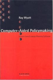 Cover of: Computer-aided Policymaking: Lessons from Strategic Planning Software