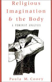 Religious imagination and the body by Paula M. Cooey