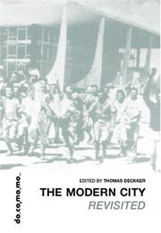 Cover of: The Modern City Revisited by Thomas Deckker