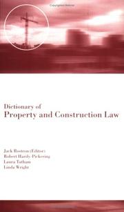 Cover of: Dictionary of Property and Construction Law