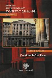 Cover of: The Law and Practice of Domestic Banking