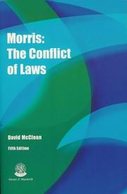 The conflict of laws by John Humphrey Carlile Morris, David McClean, J.H.C. Morris, Kisch Beevers