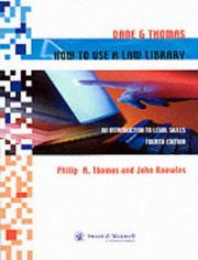 Cover of: Dane & Thomas: how to use a law library : an introduction to legal skills