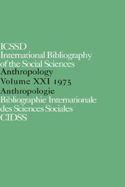 Cover of: International Bibliography of the Social Sciences: Anthropology 1975 Volume 21 (International Bibliography of the Social Sciences: Anthropology) by International C