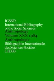 Cover of: International Bibliography of the Social Sciences: Anthropology 1984 (Ibss: Anthropology (International Bibliography of Social Sciences))
