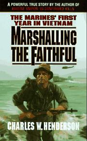 Cover of: Marshalling the faithful by Charles W. Henderson