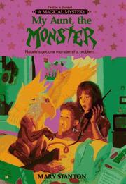 Cover of: My Aunt, the Monster: A Magical Mystery #1 (A Magical Mystery, No 1)