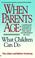 Cover of: When Parents Age