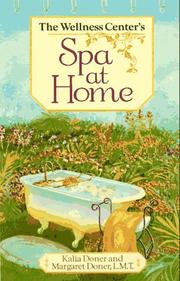 Cover of: The Wellness Center's spa at home