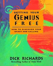 Cover of: Setting your genius free: how to discover your spirit and calling