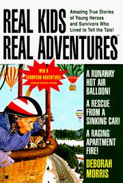 Cover of: Real Kids Real Adventures by Deborah Morris, Deborah Morris