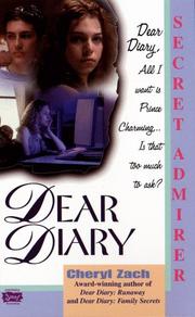 Cover of: Secret Admirer (Dear Diary Series #4) by Cheryl Zach