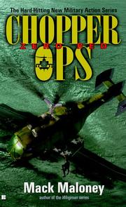 Cover of: Chopper ops. by Mack Maloney