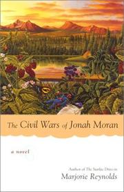 The civil wars of Jonah Moran by Reynolds, Marjorie