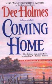 Cover of: Coming home by Dee Holmes