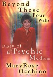 Cover of: Beyond These Four Walls by MaryRose Occhino