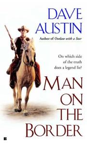 Cover of: Man on the border by Dave Austin