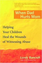 Cover of: When Dad Hurts Mom by Lundy Bancroft