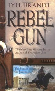 Cover of: Rebel gun | Lyle Brandt