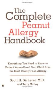 Cover of: The Complete Peanut Allergy Handbook