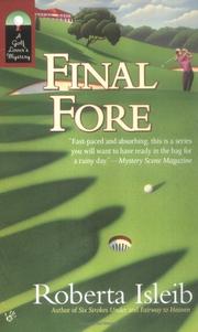 Cover of: Final Fore (Golf Lover's Mysteries) (Golf Lover's Mysteries) by Roberta Isleib