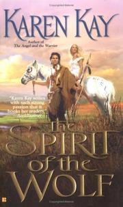 Cover of: The Spirit of the Wolf by Karen Kay