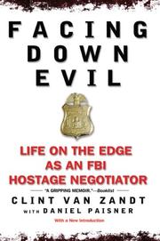 Cover of: Facing Down Evil by Clint Van Zandt, Daniel Paisner