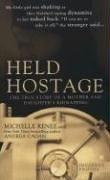 Held hostage by Michelle Renee, Andrea Cagan