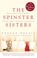 Cover of: The Spinster Sisters