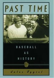 Cover of: Past Time: Baseball as History