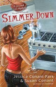 Cover of: Simmer Down (Gourmet Girl Mystery) by Jessica Conant-Park, Jessica Conant-Park, Susan Conant