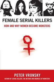 Female serial killers by Peter Vronsky