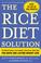 Cover of: The Rice Diet Solution