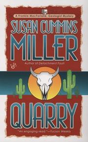 Quarry (Frankie Macfarlane, Geologist, Mysteries) by Susan Cummins Miller