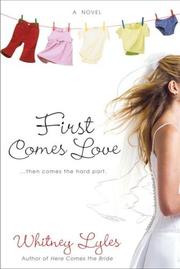 Cover of: First Comes Love