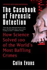 Cover of: The Casebook of Forensic Detection by Colin Evans