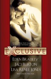 Cover of: Exclusive by Eden Bradley, Jaci Burton, Lisa Renee Jones