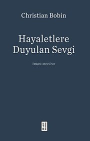 Cover of: Hayaletlere Duyulan Sevgi