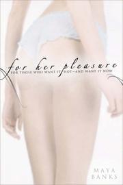 Cover of: For Her Pleasure by Maya Banks