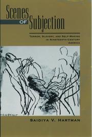 Cover of: Scenes of subjection: terror, slavery, and self-making in nineteenth-century America