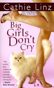 Cover of: Big Girls Don't Cry (Berkley Sensation) by Cathie Linz