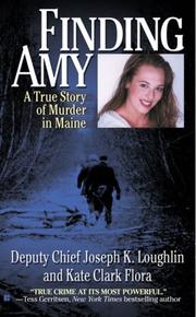 Cover of: Finding Amy: A True Story of Murder in Maine