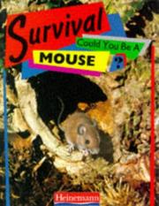 Cover of: Could You Be a Mouse? (Survival)